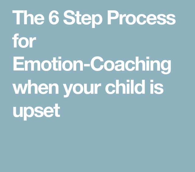 emotion coaching when your child is upset