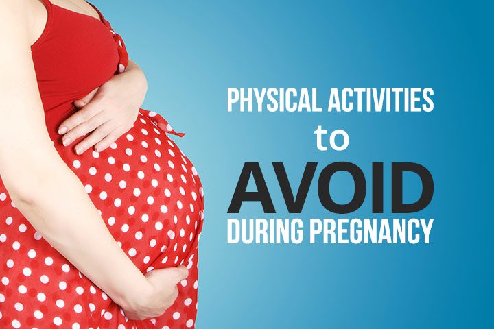 Activities to avoid during pregnancy